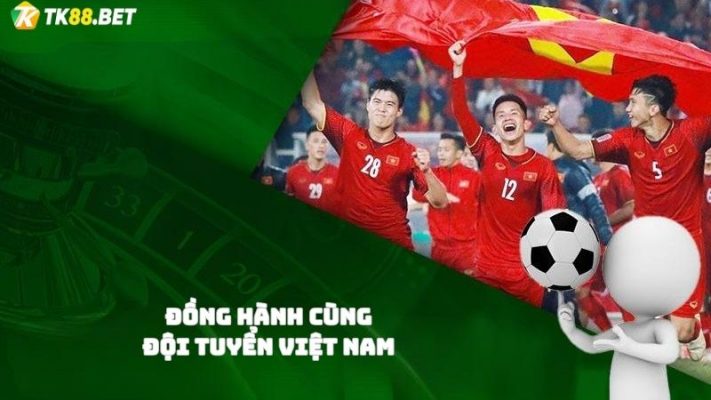 Đồng hành cùng đội tuyển Việt Nam